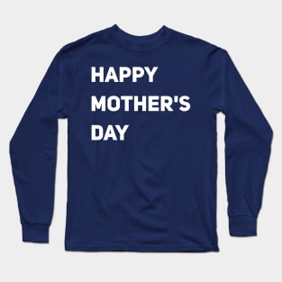 Mother's day Long Sleeve T-Shirt